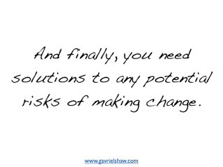 Overcoming Resistance To Change - Isn't It Obvious?