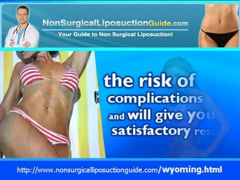 Find a Non-Surgical Liposuction doctor in Wyoming.