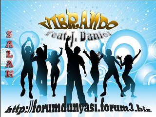 Salah Ft. J. Daniel - Vibrando (Edit Radio Mix)