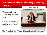 Hire a Paper Shredding Company