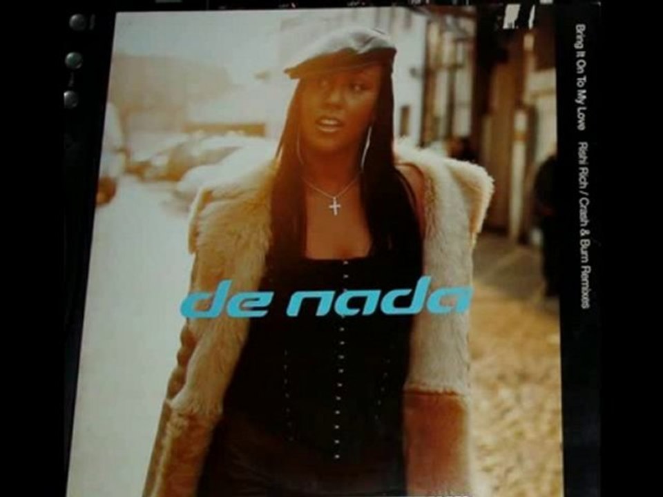 De Nada feat TY - Bring it on to my love (Remix)