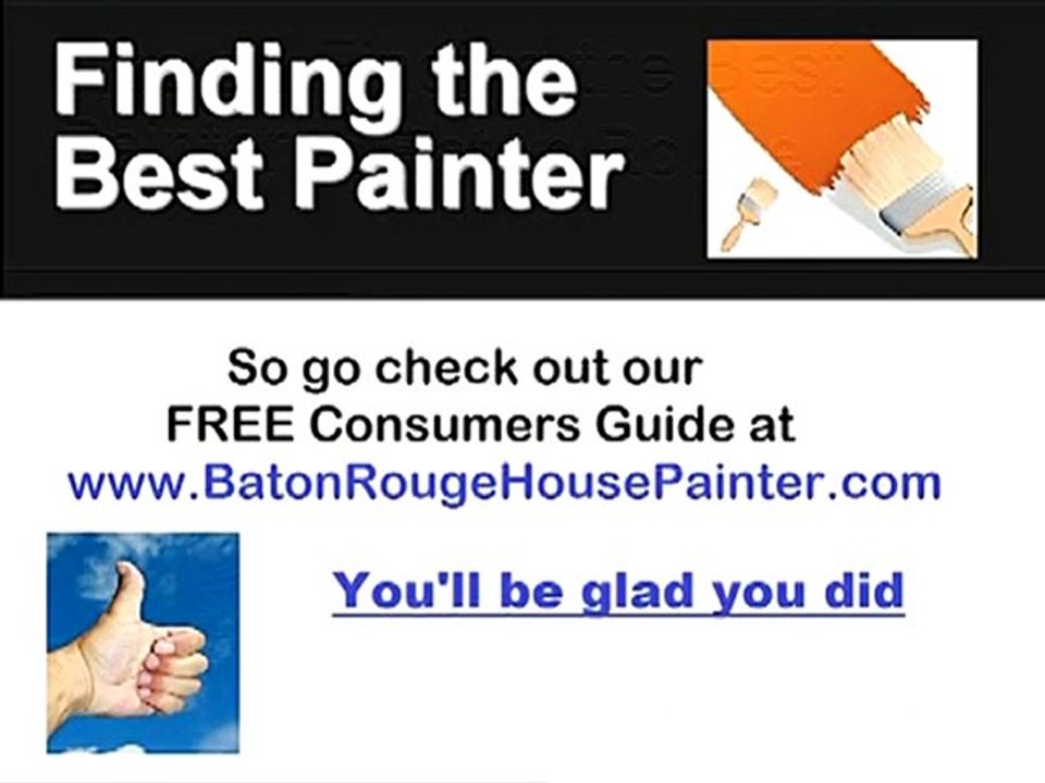 How to find the BEST Baton Rouge Painting Contractor