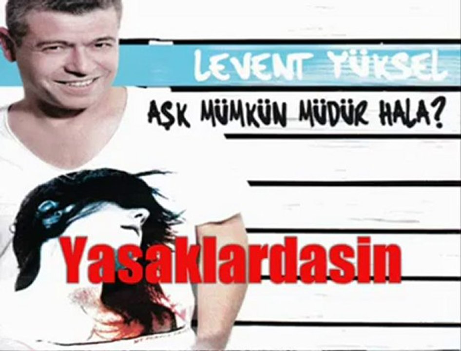 Levent Yüksel-Aşk Mümkün Müdür Hala 2010[Türkiye28]