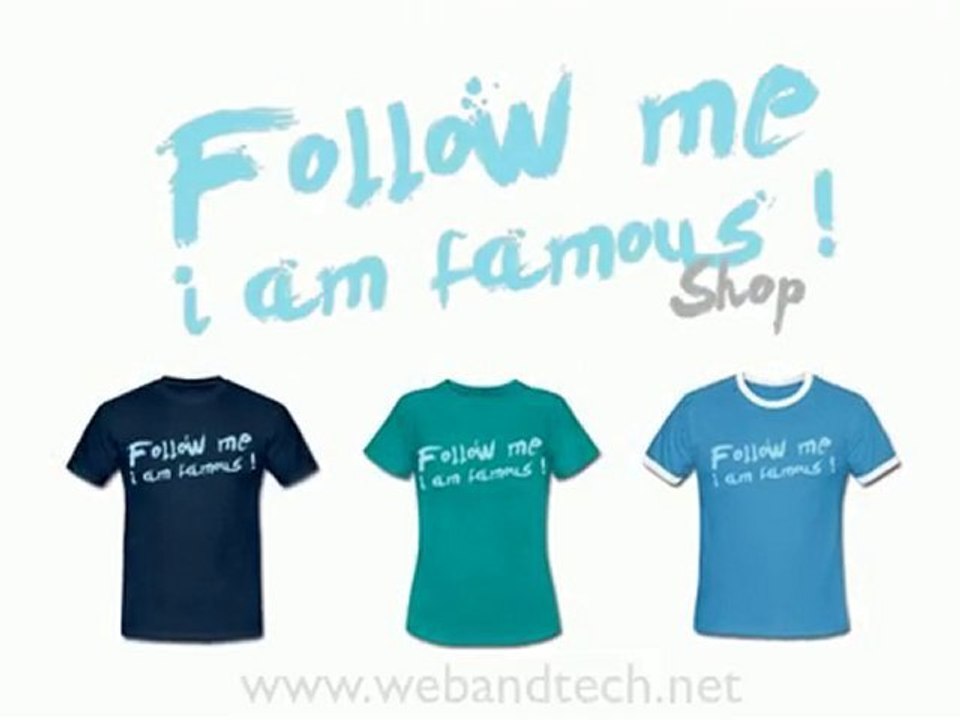 tee shirt "Follow me I am Famous"