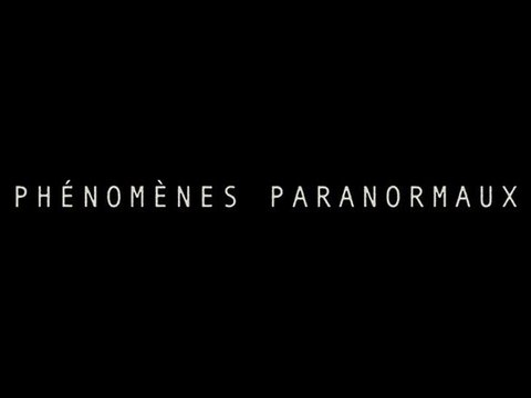 Phenomenes Paranormaux - Bande Annonce VF