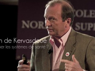 Jean de Kervasdoué - Réformer les systèmes de santé?