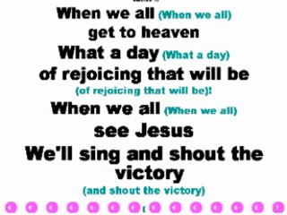 When we all get to heaven(320x240)