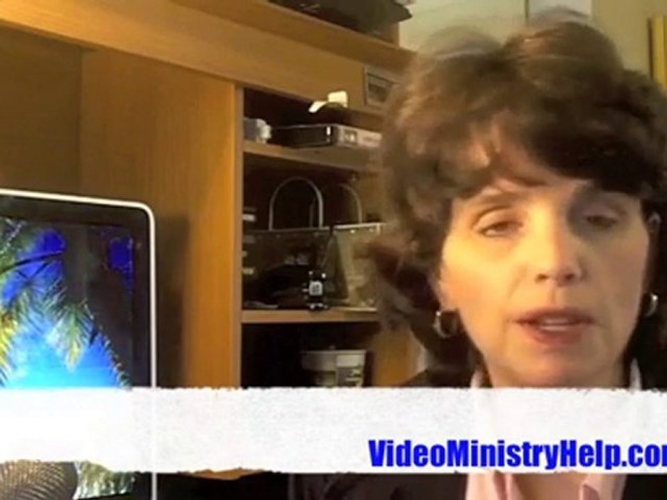 Christian Video Ministry: 7 Easy Steps To Begin