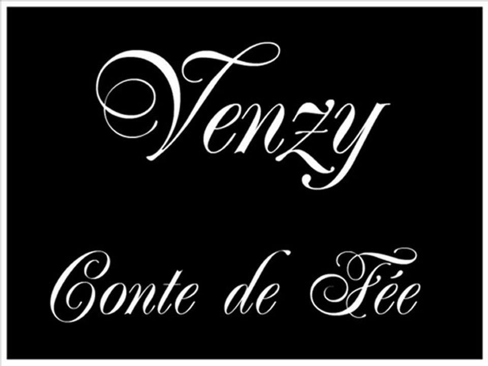 Venzy - Conte de Fée