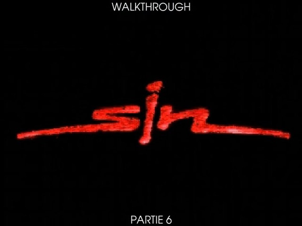 [WT] SIN 1 (PC) - Partie 06