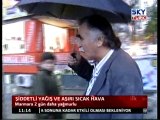 Şiddetli Yağış ve Aşırı Sıcak Hava