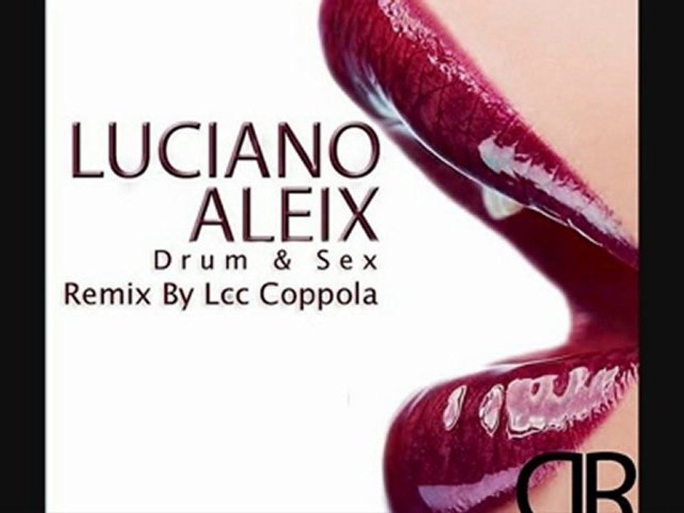 Luciano Aleix - Drum And Sex [Remix Simple By Lcc Coppola]