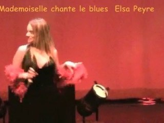 elsa peyre mademoiselle chante le blues