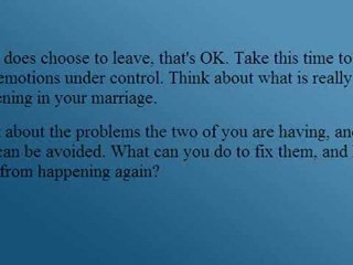 Is There Any Way To Get My Wife Not To Leave Me