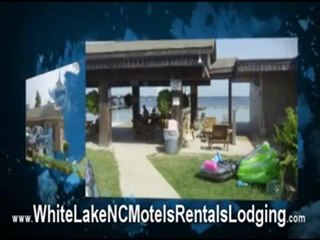 White Lake NC Motels Lassiter and others