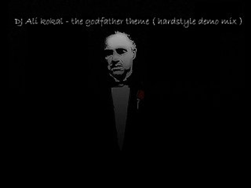 DJ Ali Kokal - The Godfather Theme ( Hardstyle Demo Mix )
