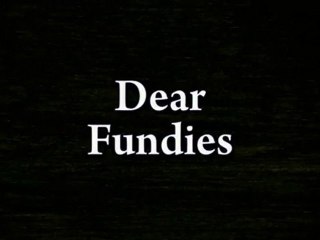 DEAR FUNDIES (includes kitten)