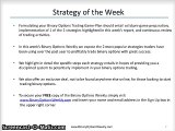 Binary Options Weekly: 2 Profitable Strategies Exposed