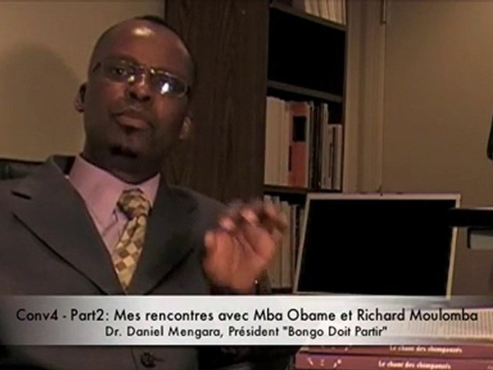 Mengara Parle (4/Part2): Rencontres avec Mba Obame/Moulomba