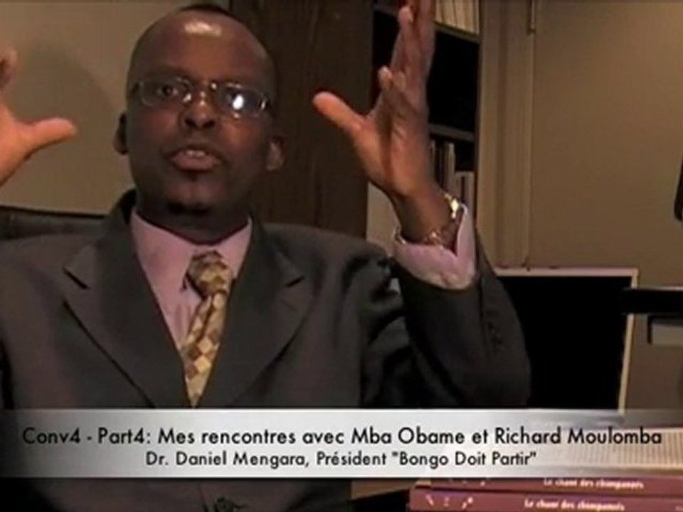 Mengara Parle (4/Part4): Rencontres avec Mba Obame/Moulomba