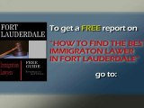 Best Immigration Lawyer in Fort Lauderdale