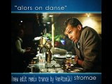 Stromae - Alors On Danse (New Edit Remix Trance by 4nn4ton1k