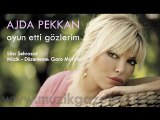 Ajda Pekkan - Oyun Etti Gözlerim (ww.muzikgazetesi.com)