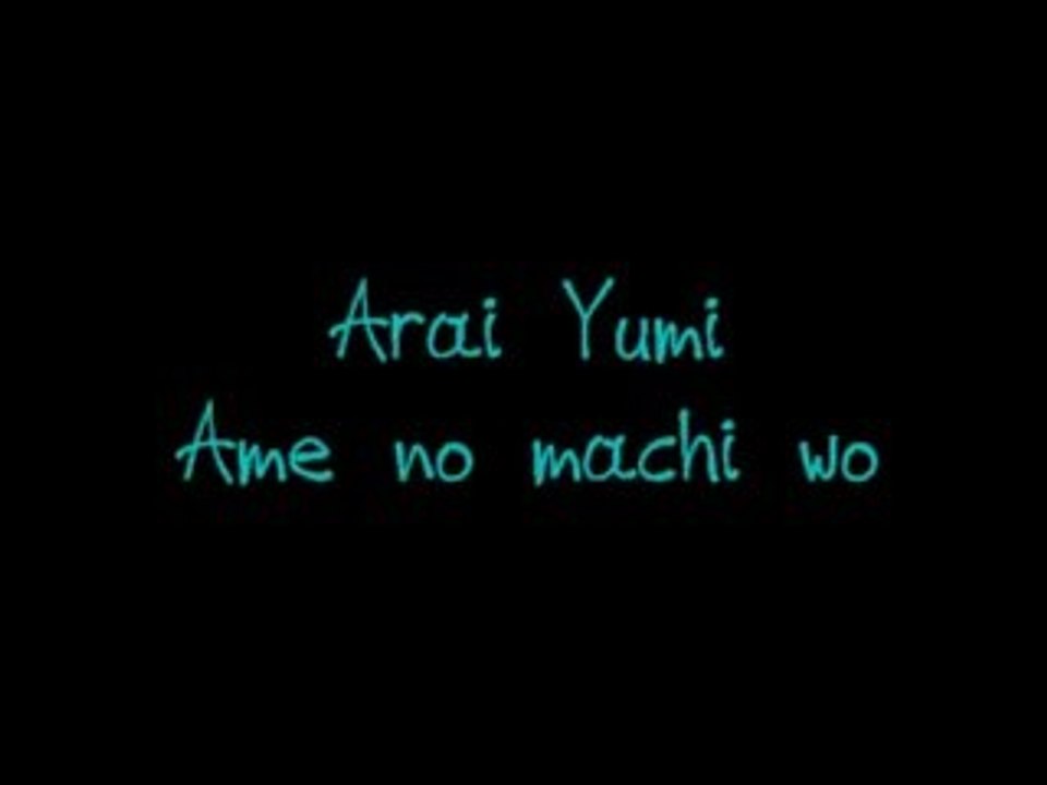 Ame no machi wo - Arai Yumi
