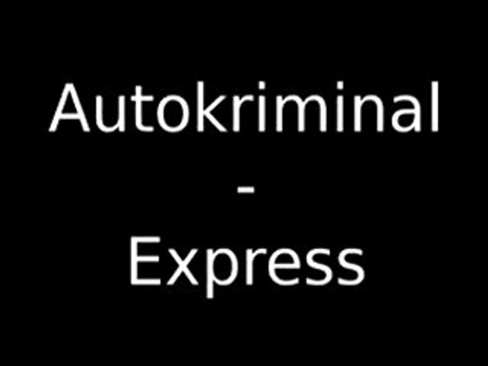 Autokriminal - Express