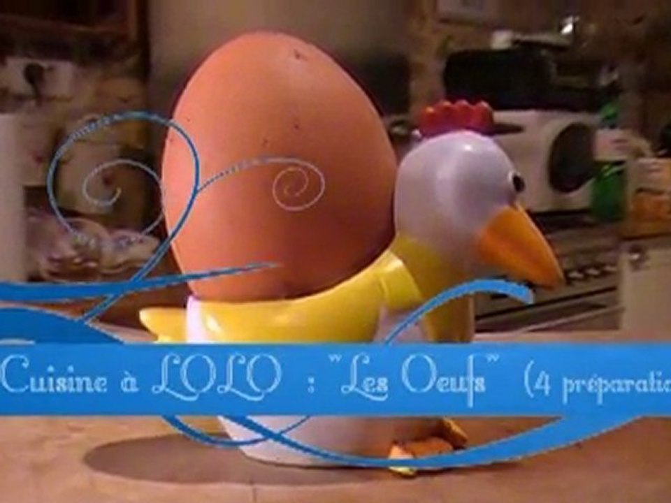 Recette : cuisiner les oeufs "La cuisine a lolo"