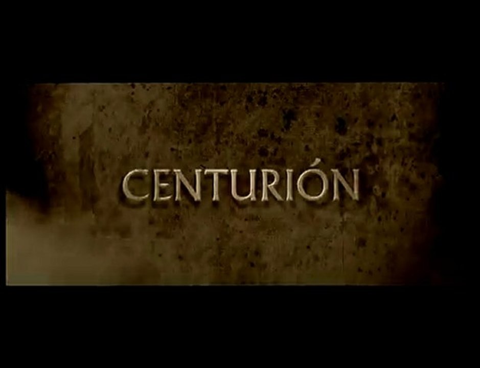 Centurión - Trailer Final Español