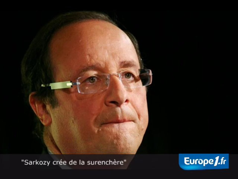 "Sarkozy crée de la surenchère"