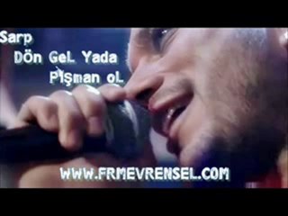 Sarp Dön GeL Yada Pişman oL.