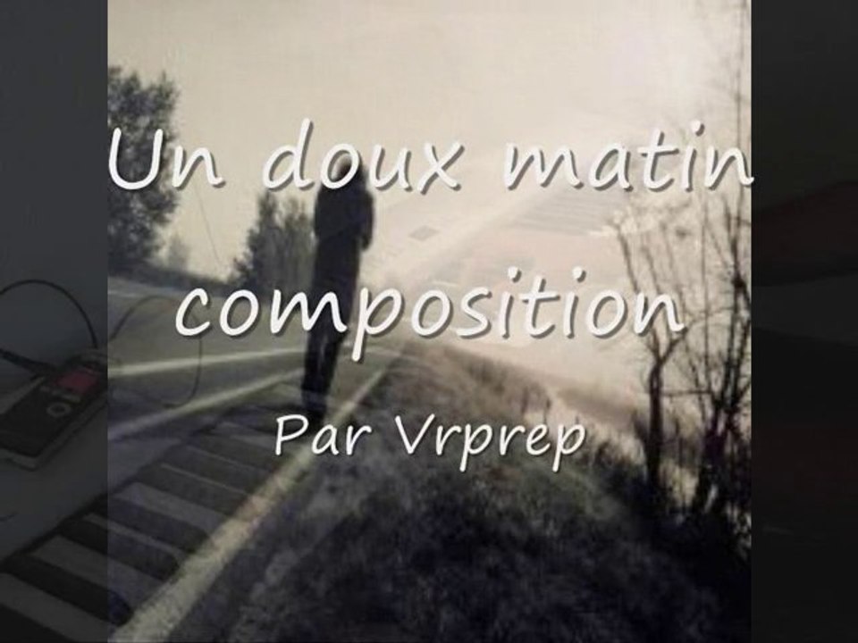 Un doux matin (piano composition)