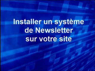Installer un système de Newsletter sur votre site
