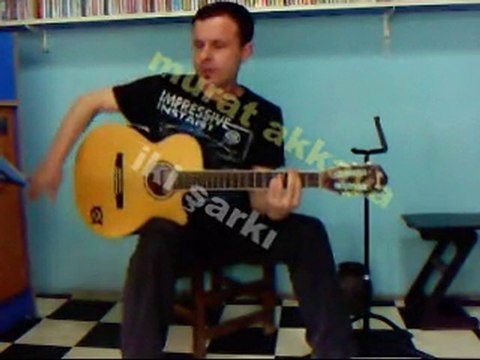 murat akkaya iki şarkı