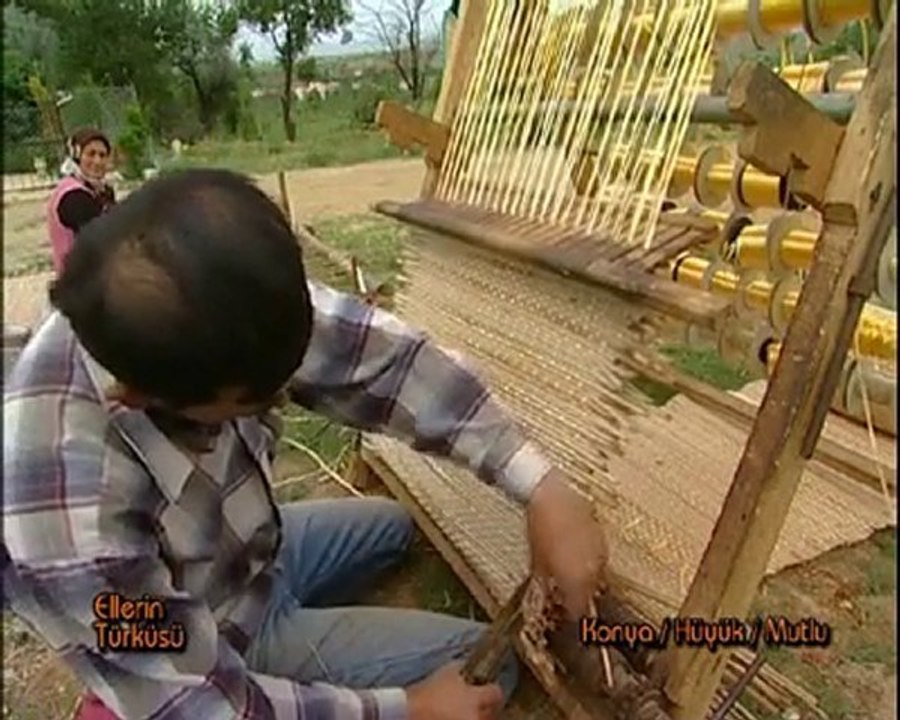 Ellerin Türküsü - Hasır - Mutlu Kasabası Konya Hüyük