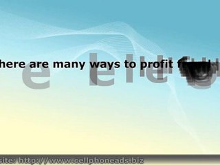 How to Make Money With Cell Phone Ads