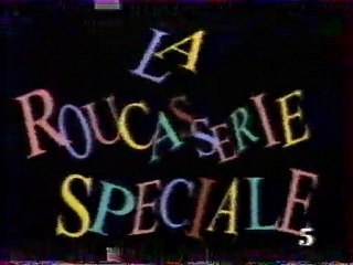 Extraits De L'emission Les Roucasserie 1992 LA CINQ