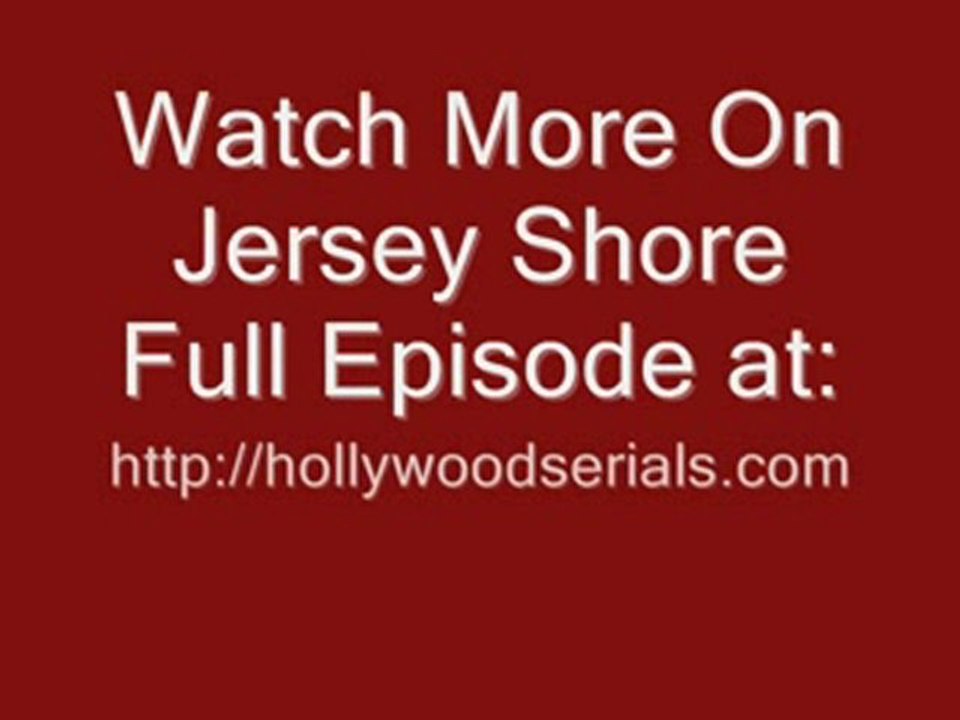 Jersey Shore Episode 2 Season 2 Episode 2 Online Stream