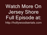 Watch Jersey Shore E02 S02 Episode 2 Exclusive Video