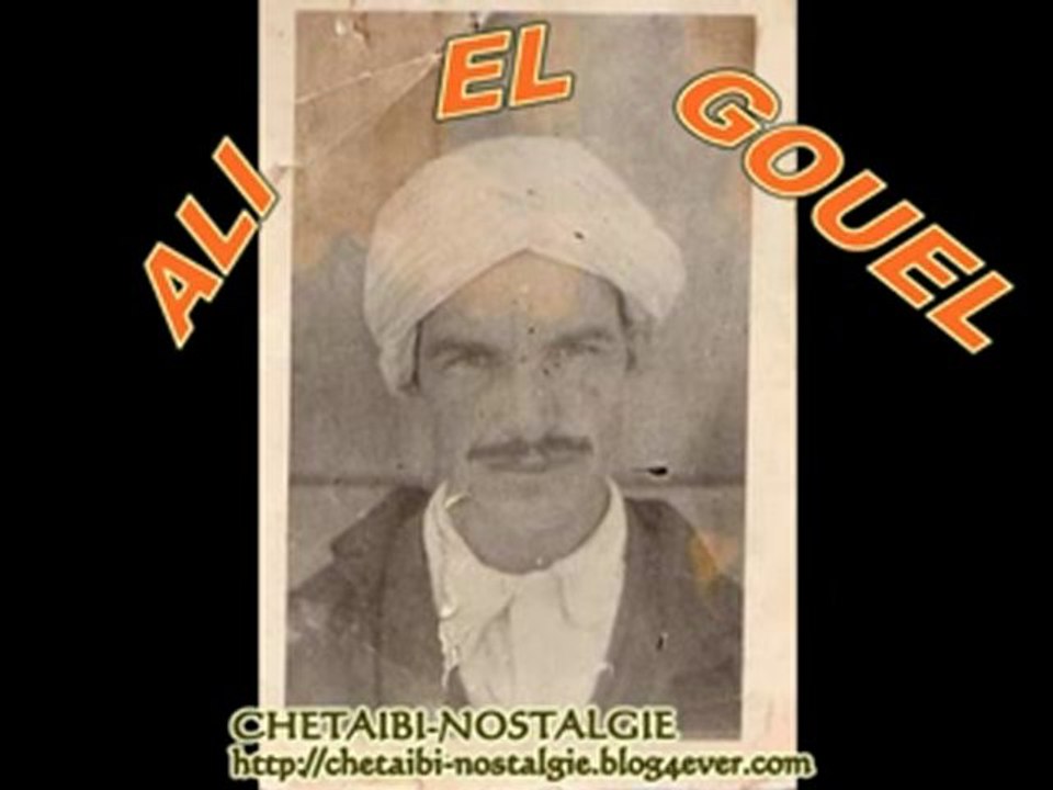 CHETAIBI  NOSTALGIE --- Audio " ALI-EL- GOUEL"  N°1-- EL Hawlia--
