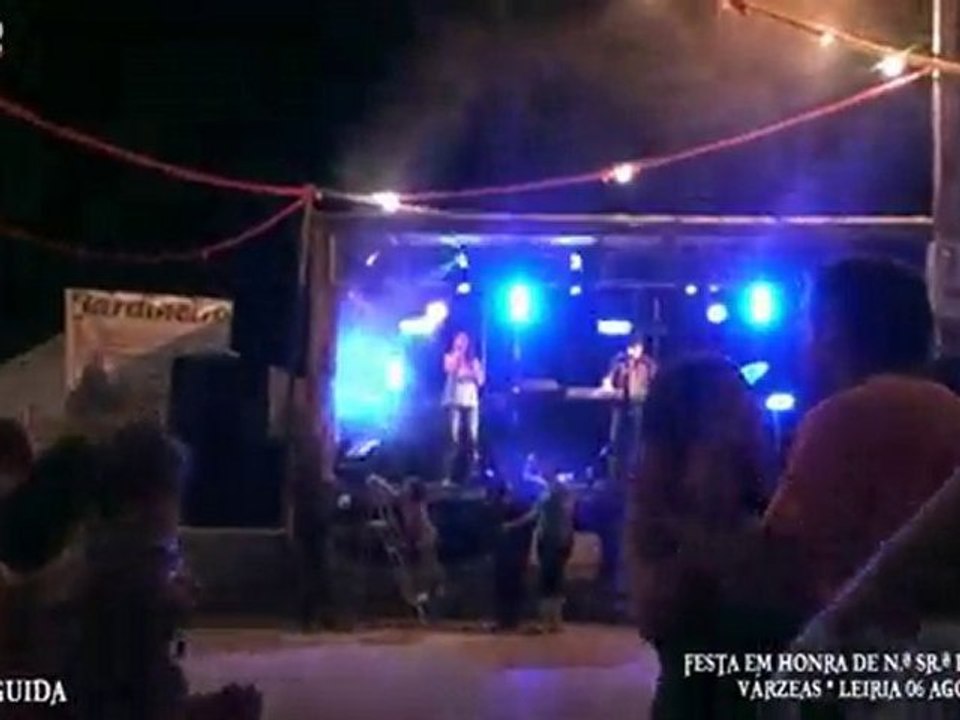 ZÉ CAFÉ & GUIDA-FESTA DAS VÁRZEAS 6-8-2010 LEIRIA