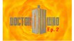 [Ep.2/2] Let's Play Doctor Who: City of the Daleks.