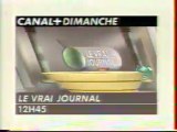 Bande Annonce De L'emission Le Vrai Journal 1996 CANAL 