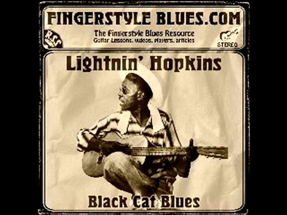 Lightnin’ Hopkins - Black Cat Blues