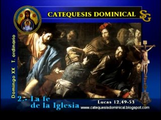 Videocatequesis Domingo XX t. ordinario