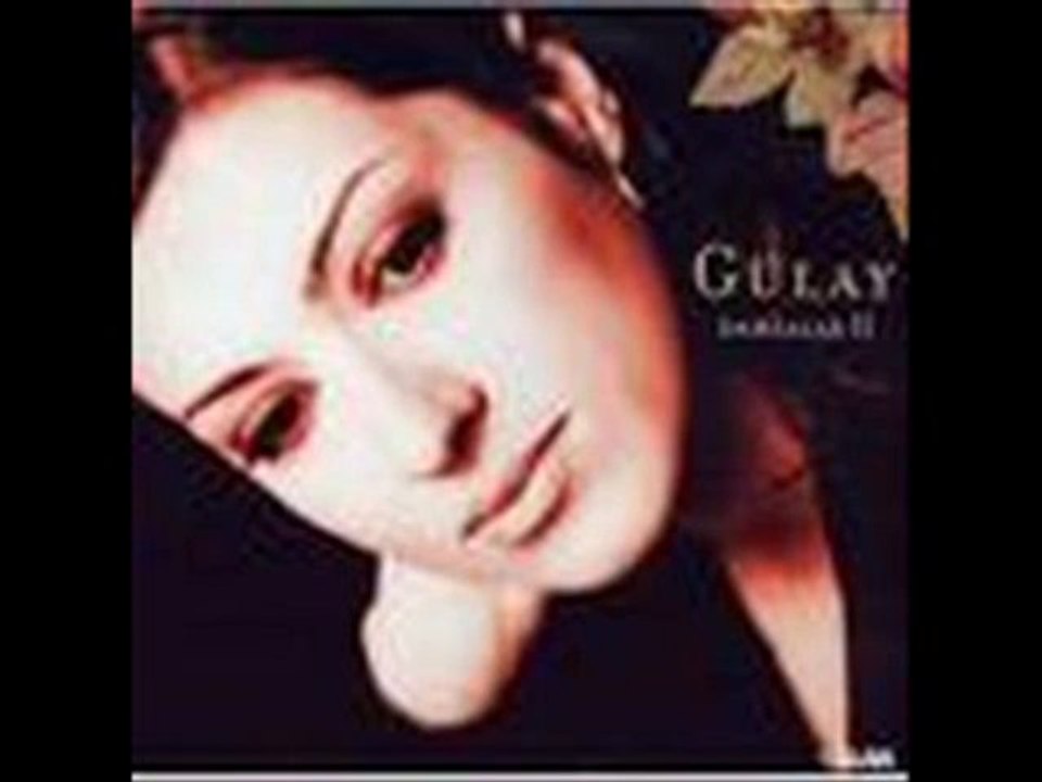 Gülay-Kendine İyi Bak Beni Düşünme. (yns)