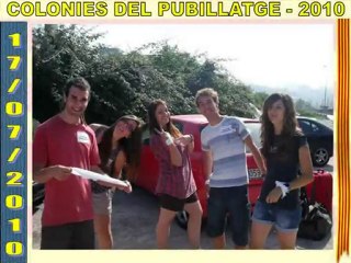 Les colonies del Pubillatge 2010 (1ª Part)