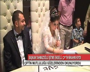 7--BAŞKAN TAHMAZOĞLU NİKAH